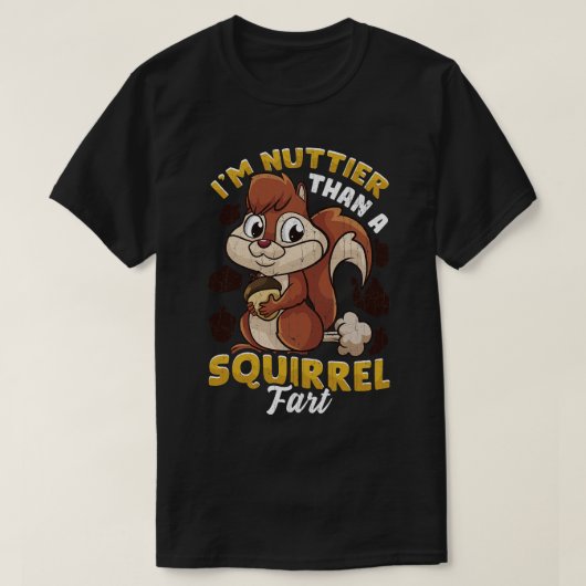 T-shirt Je Suis Nuttier Qu'Un Écureuil (Design devant)