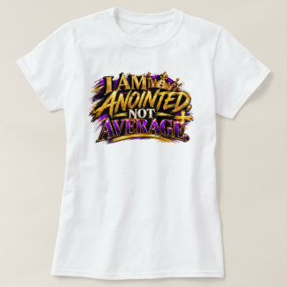 T-shirt Je Suis Oint, Pas Moyen