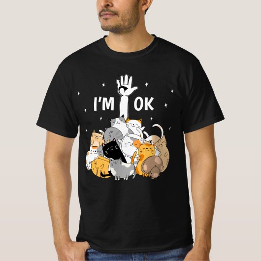 T-shirt Je suis OK Funny Cats Lover (Devant)