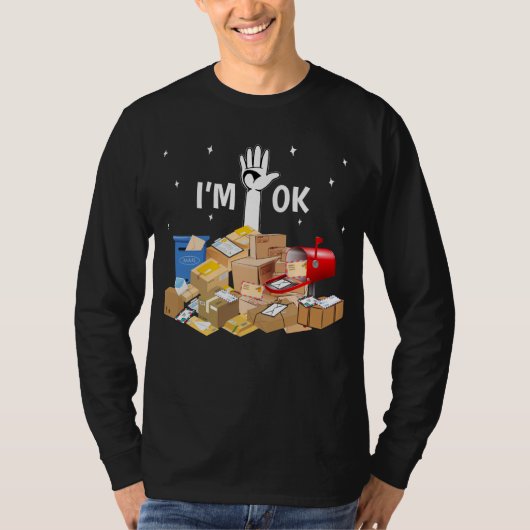 T-shirt Je suis OK Funny Postal Worker (Devant)