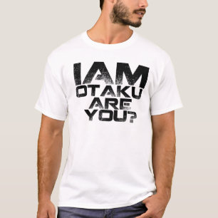 T-shirt Je suis Otaku, et vous ?