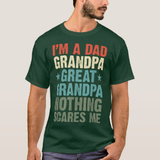T-shirt Je suis papa grand-père grand-père rien ne me fait