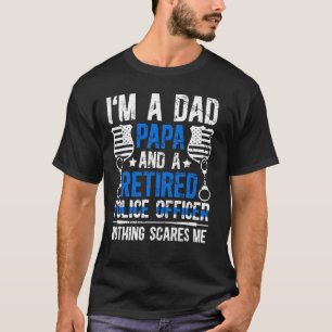 T-shirt Je suis Papa Papa et un policier retraité