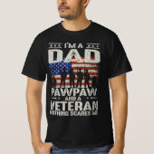 T-shirt je suis papa pawpaw et un vétéran rien ne me fait (Devant)