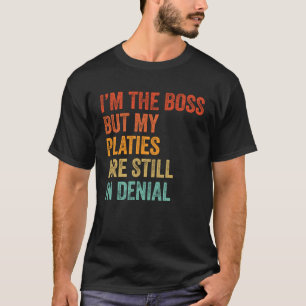 T-shirt Je suis Patron, mais mes supplications sont toujou