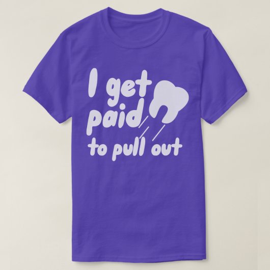 T-shirt Je suis payé pour sortir (Design devant)