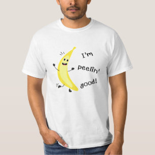T-shirt Je suis Peelin' Good ! - Amusant jeu de fruits