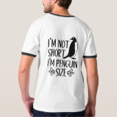 T-shirt Je suis Penguin Size, Short Girl Appréciation Day (Dos entier)