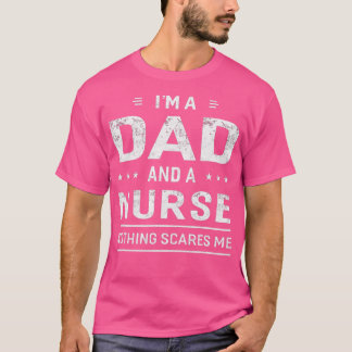 T-shirt Je Suis Père Et Infirmière Pour Hommes Père Drôle