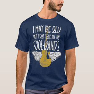 T-shirt Je Suis Peut-Être Vieille Mais Je Dois Voir Toutes