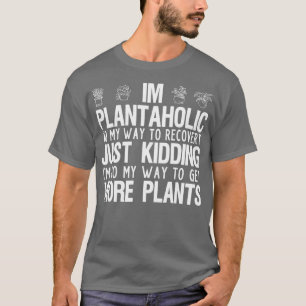 T-shirt Je Suis Plantaholic Funny Jardinage Plante Lover M