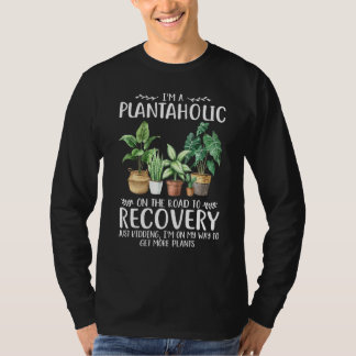 T-shirt Je Suis Plantaholic Sur Le Chemin De La Reprise 1