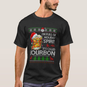 T-shirt Je suis plein de vacances Spirit Bourbon Ugly Xmas