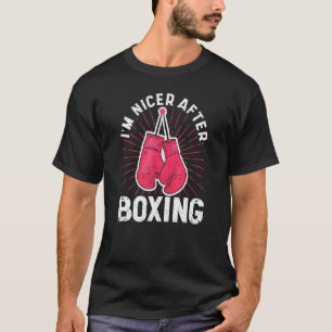 T-shirt Je suis plus agréable après Boxing Gym Sport Boxer