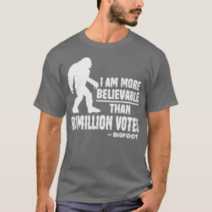 T-shirt Je Suis Plus Croyant Que 81 Millions De Votes Bigf