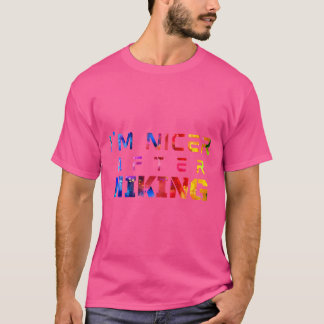 T-shirt Je Suis Plus Sympa Après L'Aquarelle Randonnée