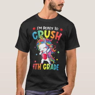 T-shirt Je suis prêt à écraser 4e année Bonne première jou