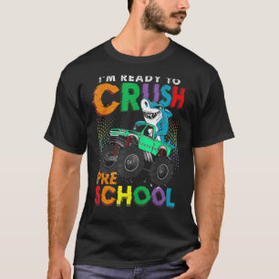 T-shirt Je suis prêt à écraser à nouveau à l'école de vête