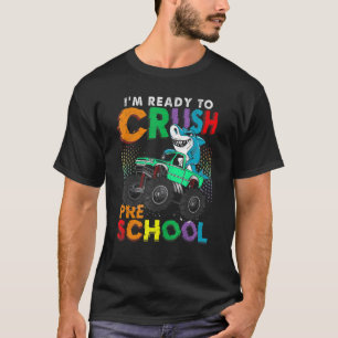T-shirt Je suis prêt à écraser à nouveau à l'école de vête