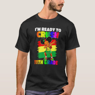 T-shirt Je suis prêt à écraser la fille Black Dab de 11e a