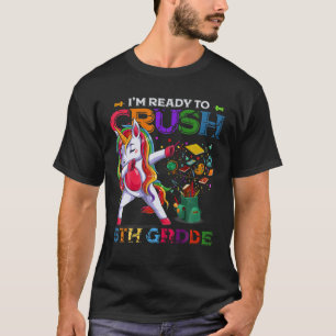 T-shirt Je suis prêt à écraser la licorne de 5ème année de