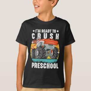 T-shirt Je suis prêt à écraser la maternelle à l'école