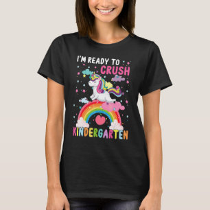T-shirt Je suis prêt à écraser la maternelle Unicorn Premi
