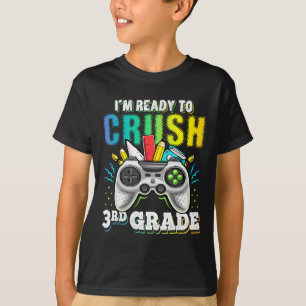 T-shirt Je suis prêt à écraser la vidéo de 3e année de ret