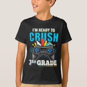 T-shirt Je suis prêt à écraser la vidéo de 3e année de ret