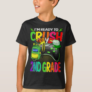 T-shirt Je suis prêt à écraser la vidéo de la 2e anné