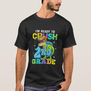 T-shirt Je suis prêt à écraser le dinosaure de 2e année à