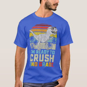 T-shirt Je Suis Prêt À Écraser Le Dinosaure De 2E Année De