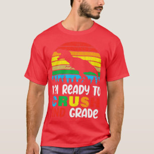 T-shirt Je Suis Prêt À Écraser Le Dinosaure De 2E Année Dr