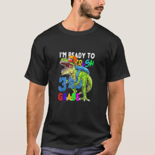 T-shirt Je suis prêt à écraser le dinosaure de 3e année à