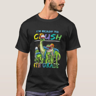 T-shirt Je suis prêt à écraser le dinosaure de 4ème année 