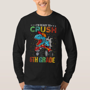 T-shirt Je suis prêt à écraser le dinosaure de camion mons