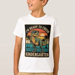 T-shirt Je suis prêt à écraser le dinosaure de maternelle