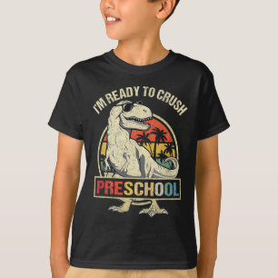T-shirt Je suis prêt à écraser le dinosaure préscolaire T 