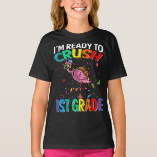 T-shirt Je suis prêt à écraser le Flamant rose de 1ère ann