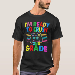 T-shirt Je suis prêt à écraser le Joueur de 2e année de je