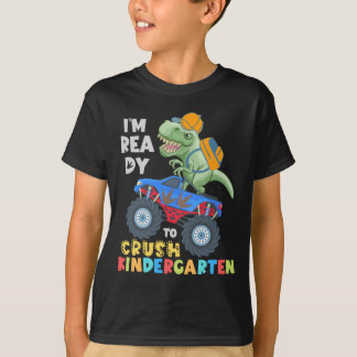 T-shirt Je suis prêt à écraser le monstre de dinosaure de