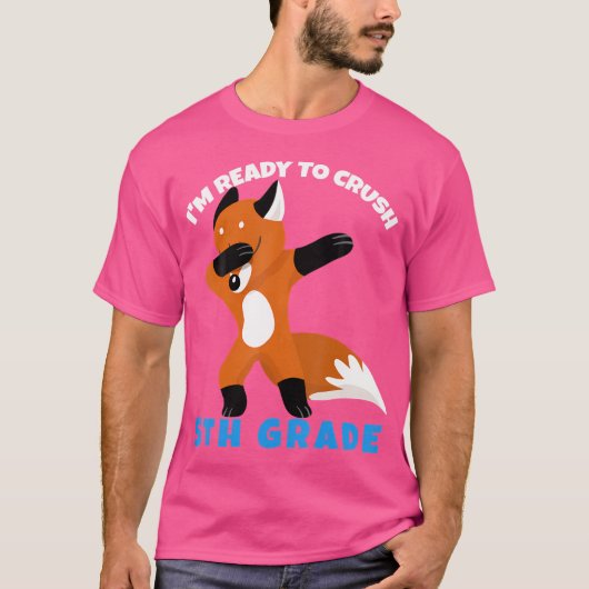 T-shirt Je Suis Prêt À Écraser Le Renard De 5E Année Dabbi (Devant)