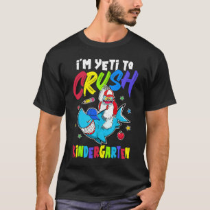 T-shirt Je suis prêt à écraser le requin de la maternelle