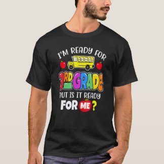 T-shirt Je suis prêt à écraser l'enseignant de 3e année po