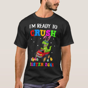 T-shirt Je suis prêt à écraser les oeufs de Pâques Monster