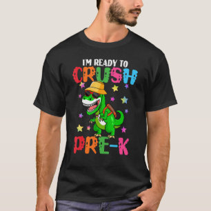 T-shirt Je suis prêt à écraser Pré K Dinosaure Fille Enfan