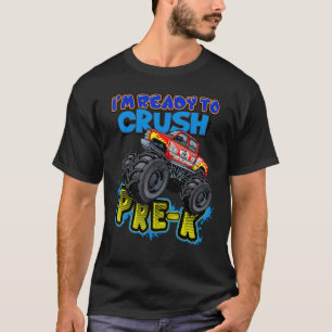 T-shirt Je suis prêt à écraser Pré K Retour À L'École Mons