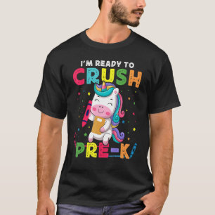 T-shirt Je suis prêt à écraser Pré K Unicorn Amusants Reto