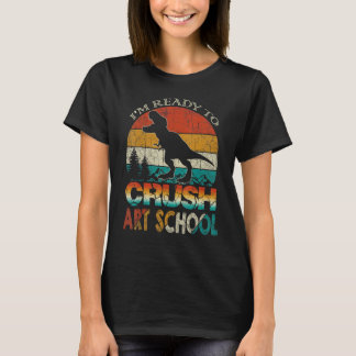 T-shirt Je suis prêt à écraser Rex School Back To School V