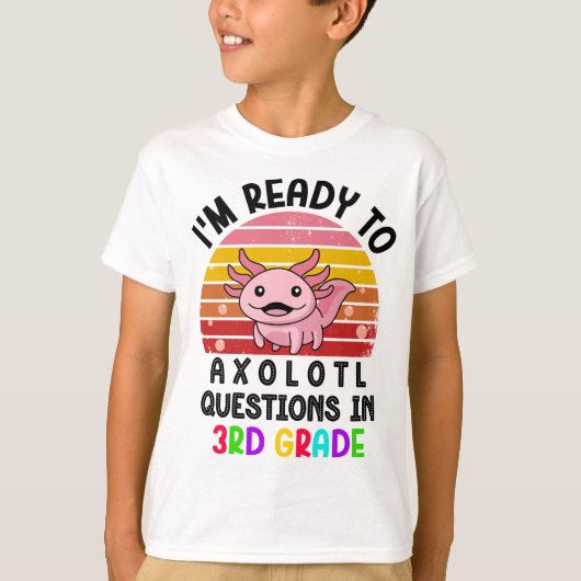 T-shirt Je suis prêt à répondre aux questions Axolotl en c (Devant)